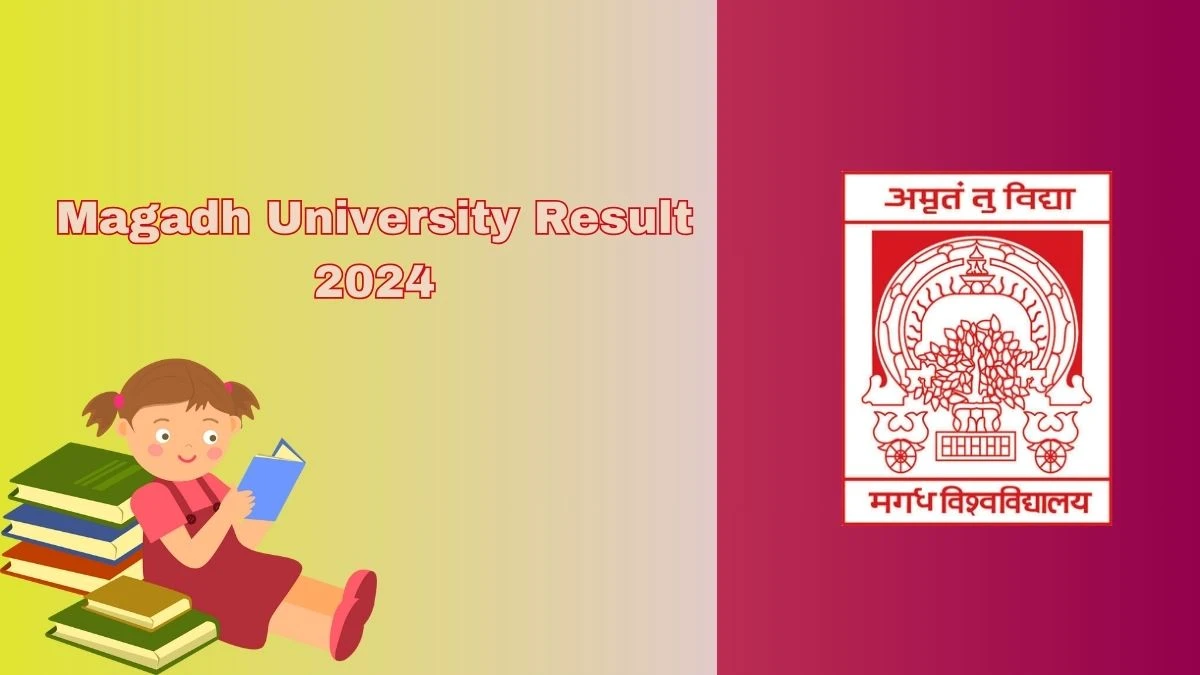 Magadh University Result 2024 (Declared) at magadhuniversity.ac.in