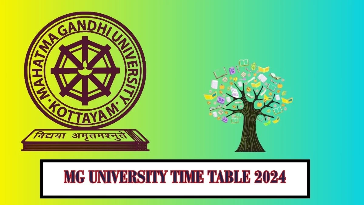 MG University Time Table 2024 (Announced) at mgu.ac.in