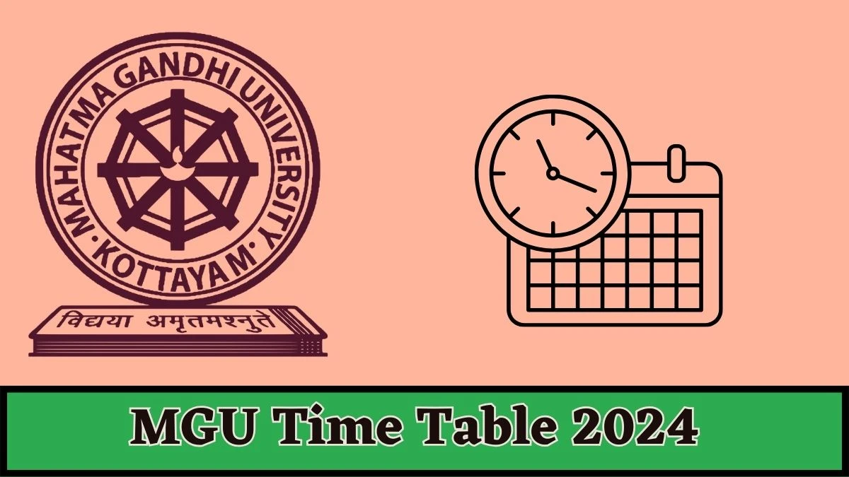 MGU Time Table 2024 (OUT) at mgu.ac.in