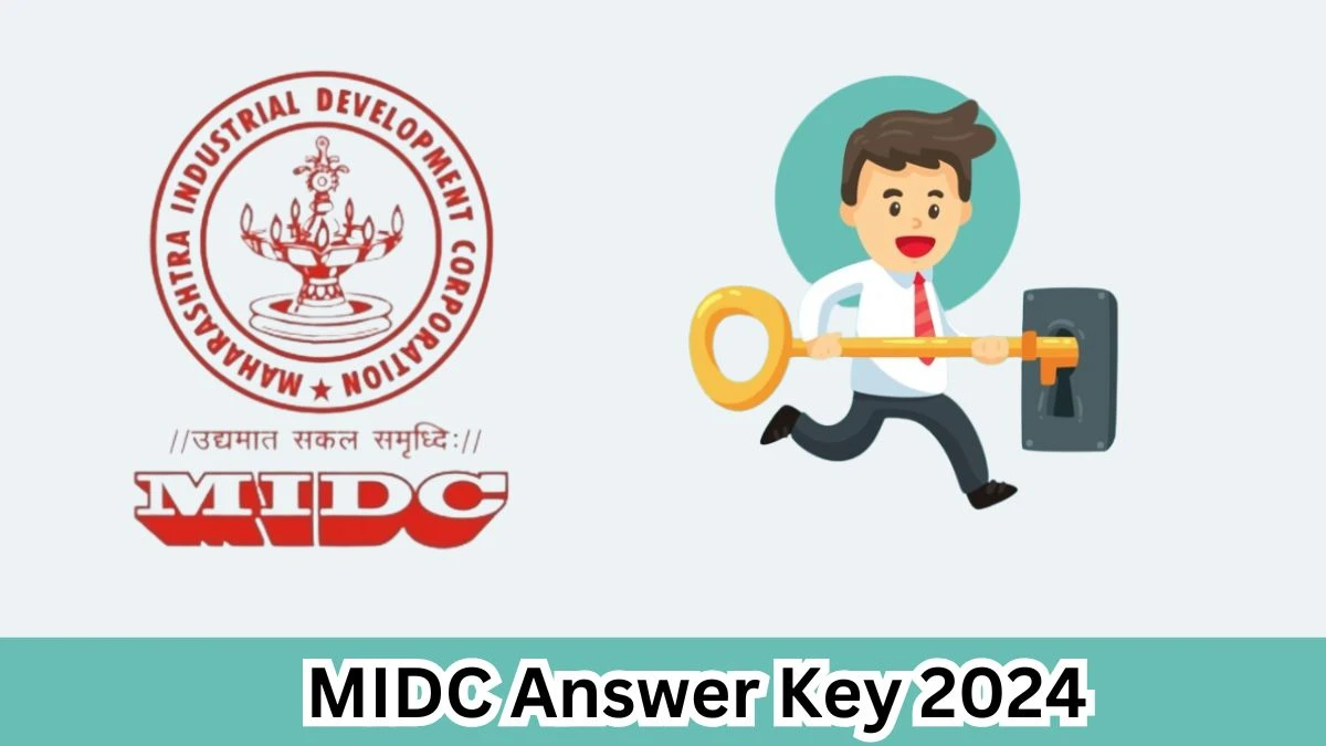 MIDC Executive Engineer and Other Post Answer Key 2024 to be out for Executive Engineer and Other Post: Check and Download answer Key PDF @ midcindia.org - 30 March 2024