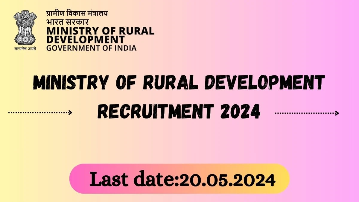 Ministry of Rural Development Recruitment 2024 - Latest DEO Grade A Vacancies on 28 March 2024