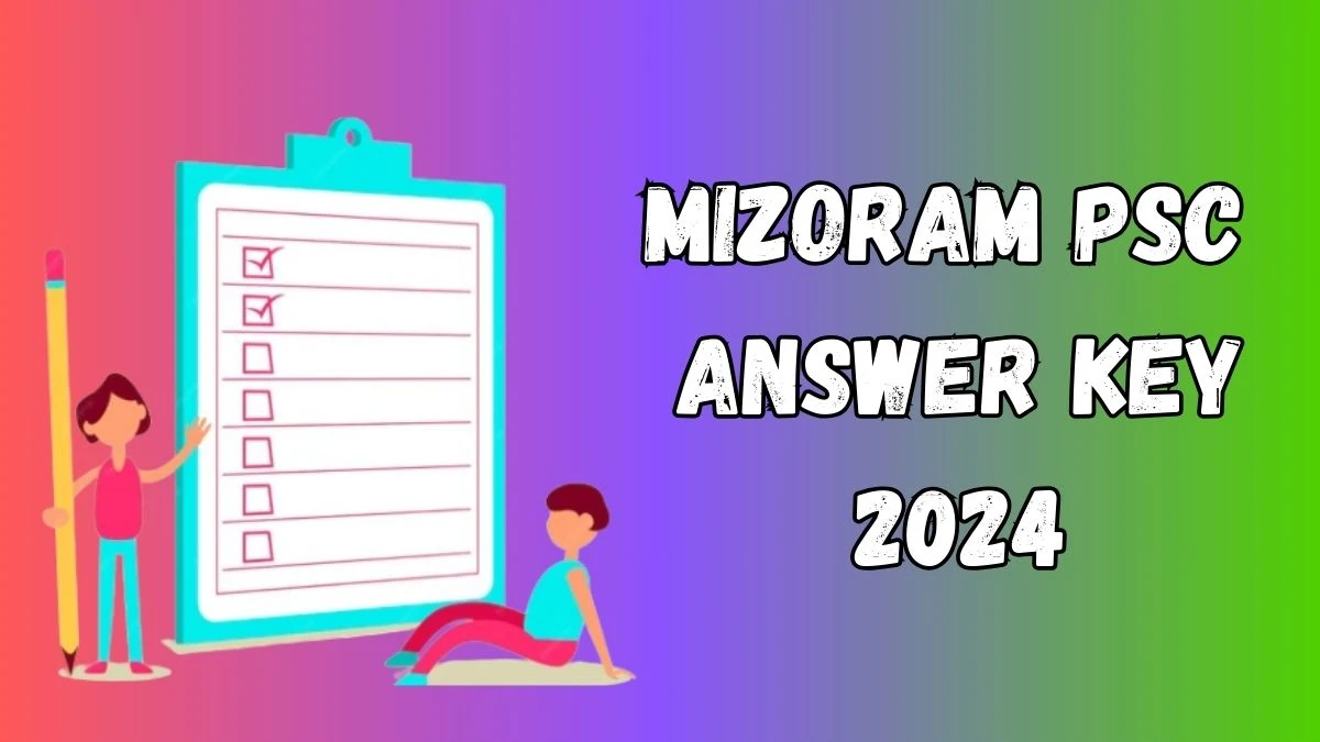 Mizoram PSC Answer Key 2024 Is Now available Download Inspector, Legal Metrology PDF here at mpsc.mizoram.gov.in - 15 March 2024