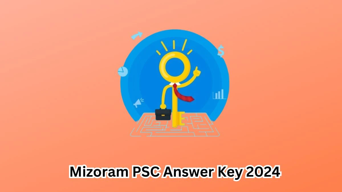 Mizoram PSC Answer Key 2024 Released and Download @ mpsc.mizoram.gov.in - 12 March 2024