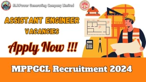 MPPGCL Recruitment 2024 - Latest Assistant Engineer Vacancies on 19 March 2024