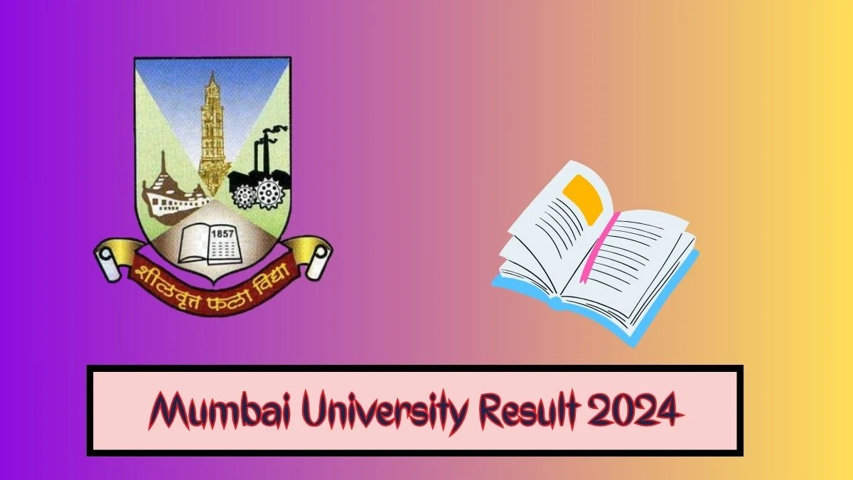 Mumbai University Result 2024 (Announced) at mu.ac.in