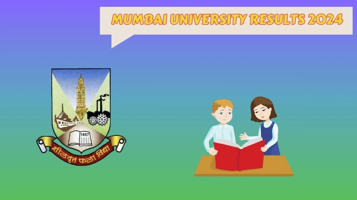 Mumbai University Results 2024 Out at mu.ac.in Check B.sc. (Hospitality Studies) (Sem VI) (Cbcs) Result 2024