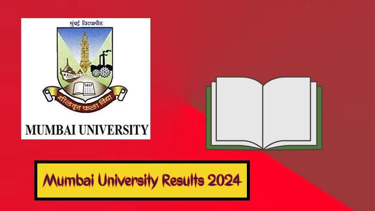 Mumbai University Results 2024 (Released) at mu.ac.in Check M.E. Result 2024