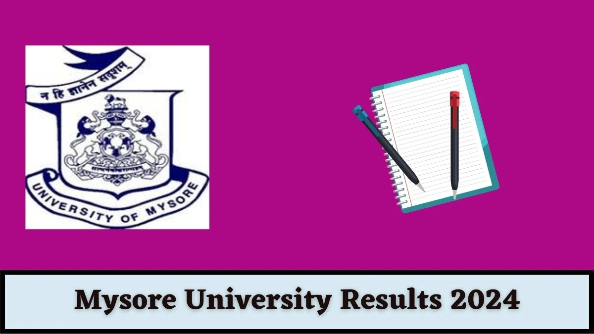 Mysore University Results 2024 Available at uni-mysore.ac.in Check BPED16 4th Sem Jul-2023 Exam Result 2024