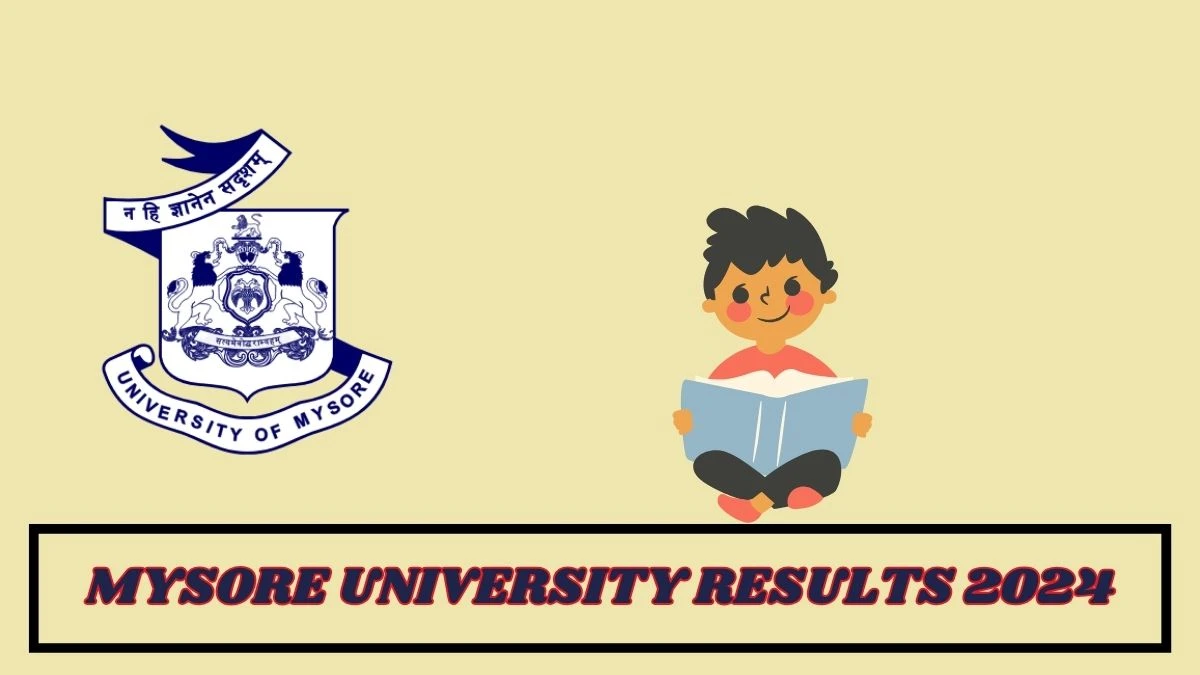 Mysore University Results 2024 Released at uni-mysore.ac.in Check BARCH13 9th Sem Result 2024