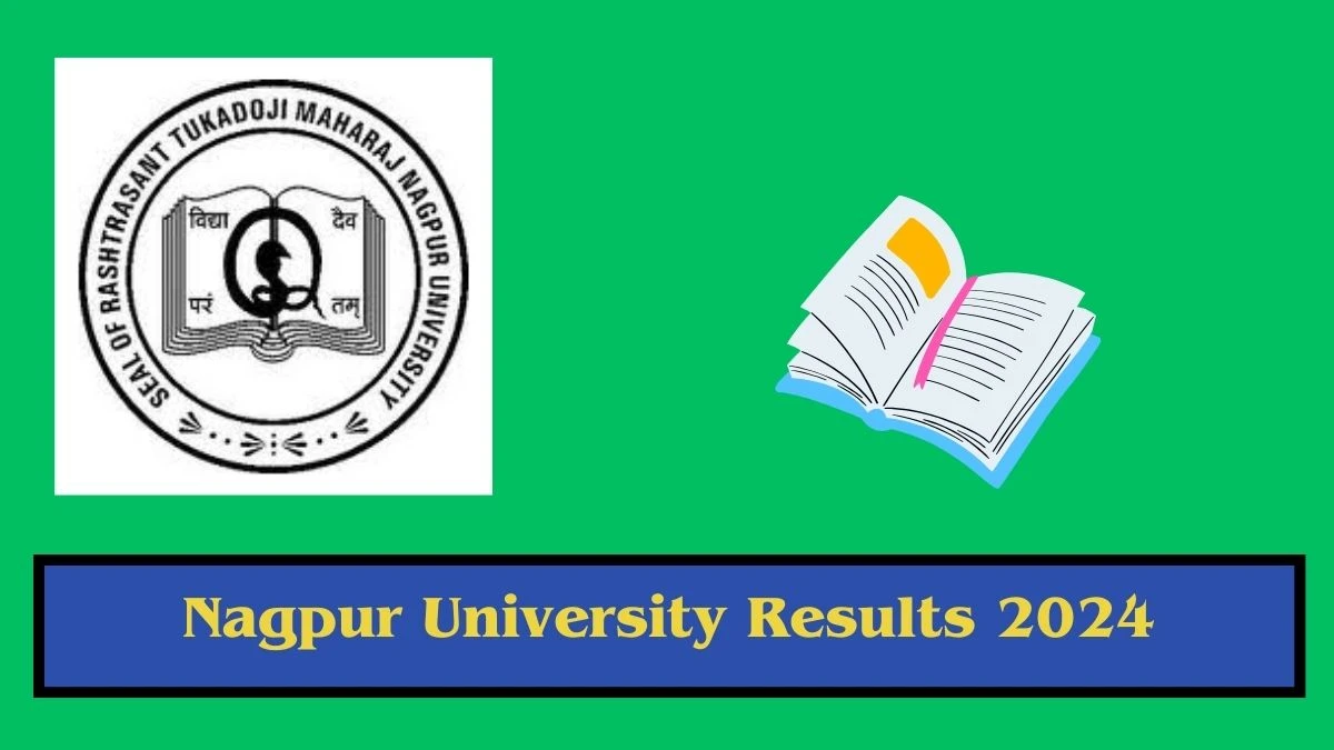 Nagpur University Results 2024 Released at nagpuruniversity.ac.in Check M. Sc. (Botany) 3rd Sem Result 2024