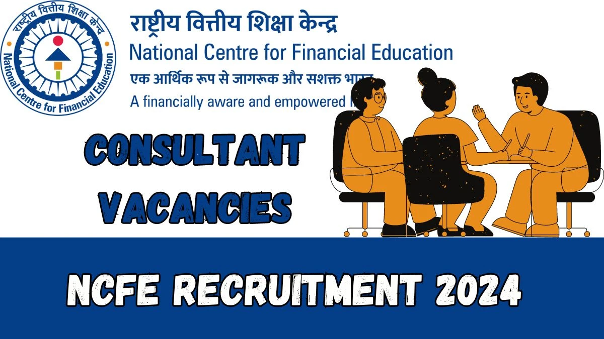 NCFE Recruitment 2024 - Latest Consultant Job Vacancies on 15th March 2024