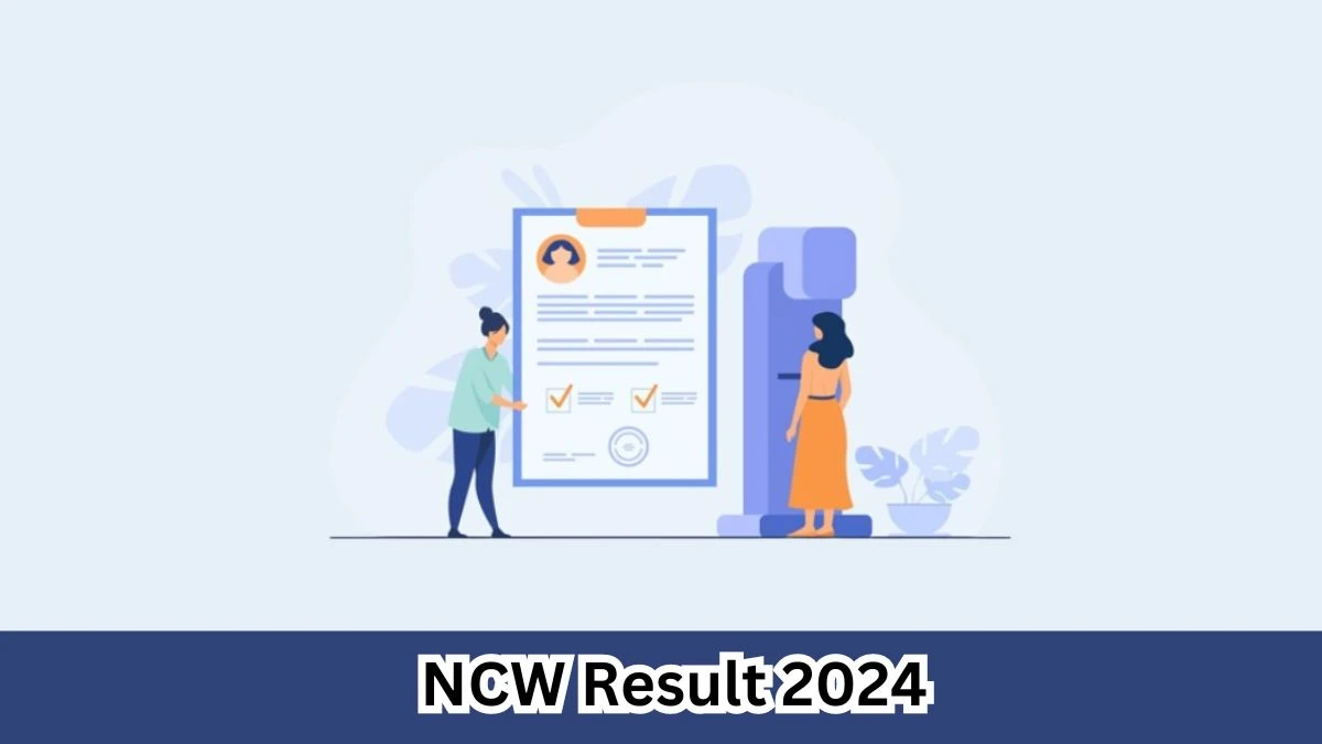 NCW Internship programme Result 2024 Announced Download NCW Result at ncw.nic.in - 29 March 2024