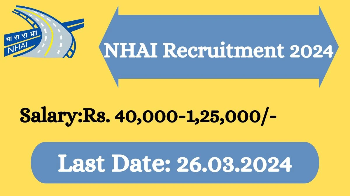 NHAI Recruitment 2024 - Latest Joint Advisor,Assistant Advisor Vacancies on 12 March 2024