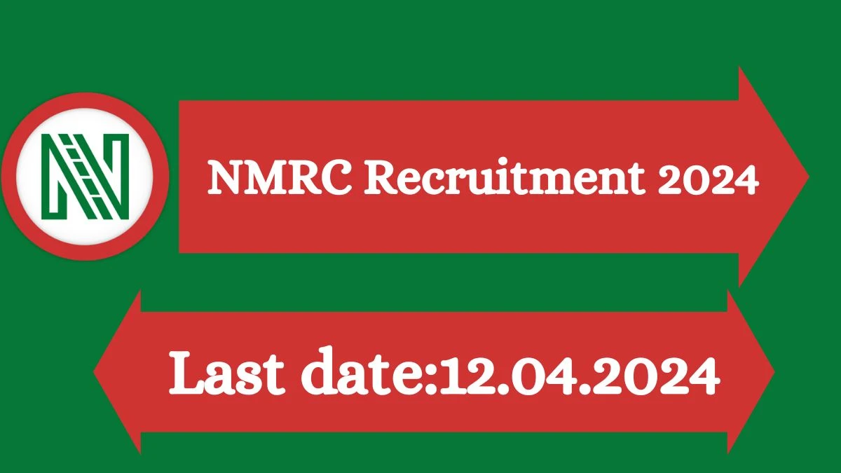 NMRC Recruitment 2024 - Latest Senior Section Officer Vacancies on 14 March 2024