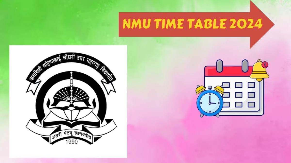 NMU Time Table 2024 (Link Out) nmu.ac.in Download NMU Date Sheet Here