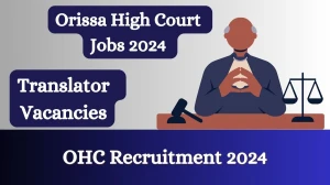OHC Recruitment 2024 Apply online now for Translator Job Vacancies Notification 01.03.2024