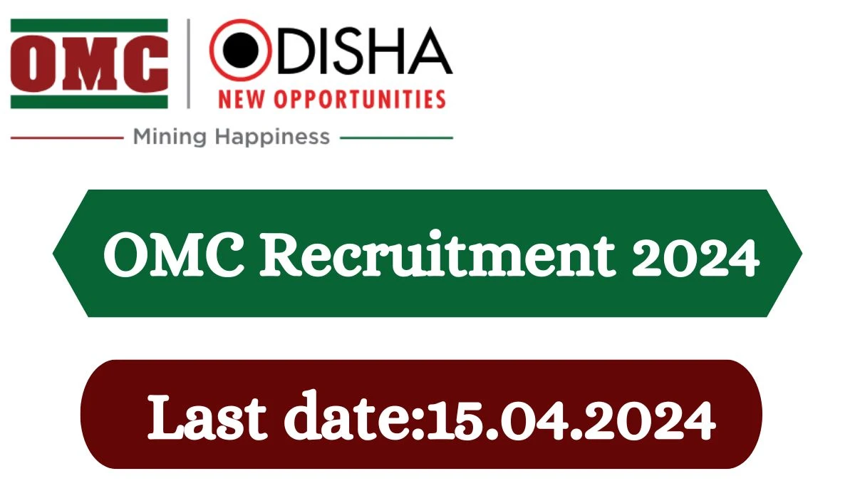 OMC Recruitment 2024 - Latest Deputy General Manager, Manager Vacancies on 19 March 2024