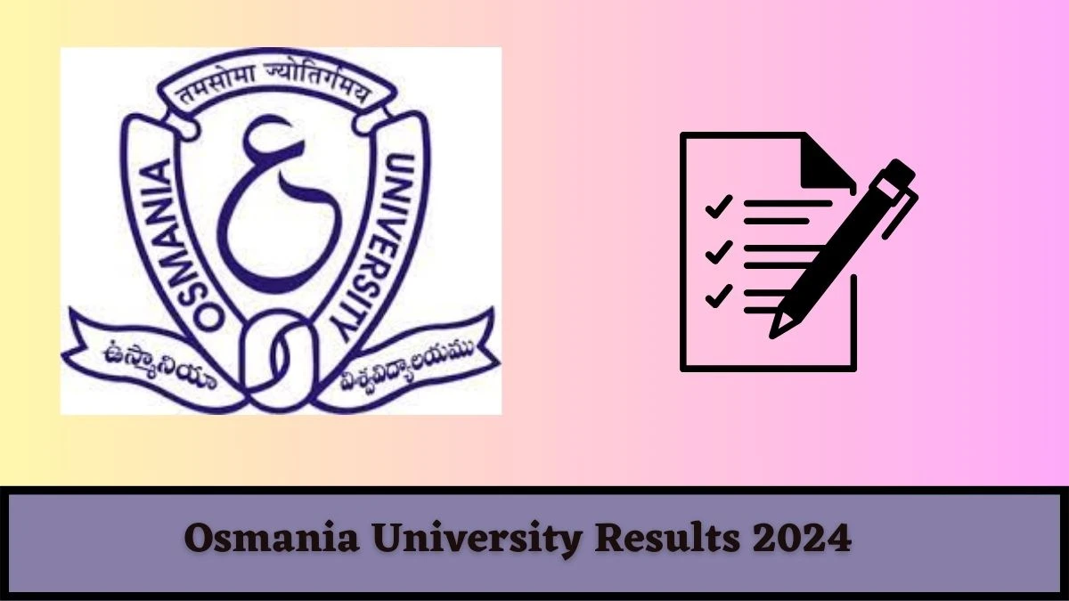 Osmania University Results 2024 (Declared) osmania.ac.in