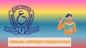 Osmania University Results 2024 Out at osmania.ac.in Check BBA LLB 5-ydc Cbcs Result 2024