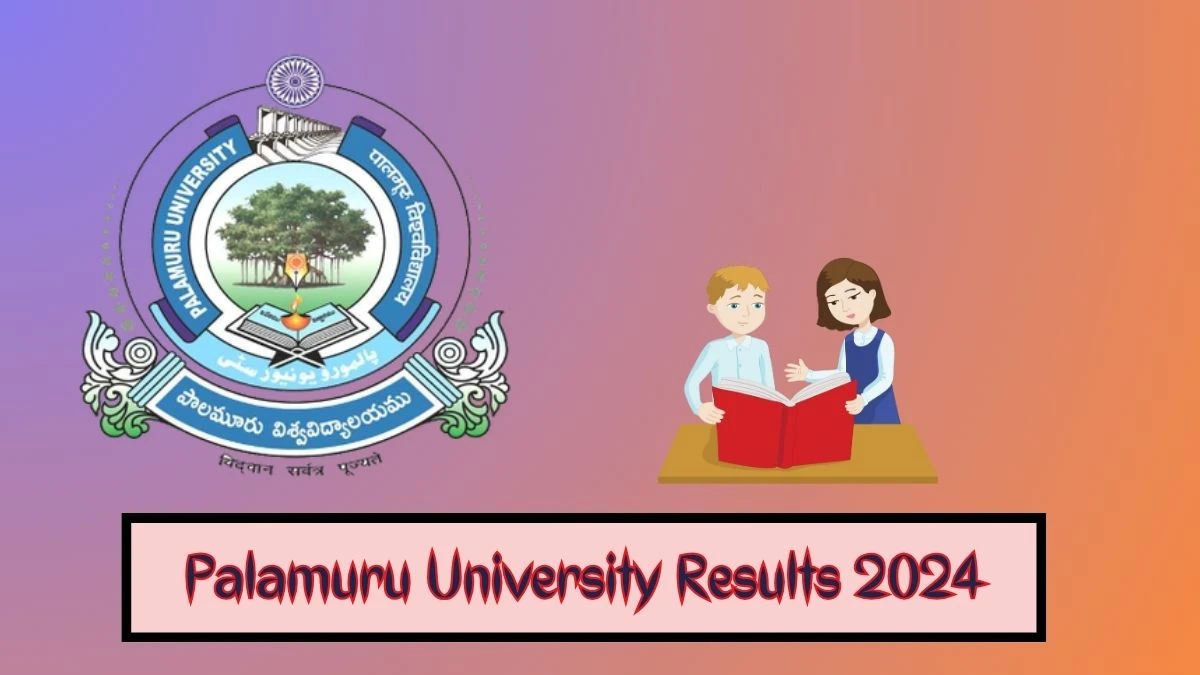 Palamuru University Result 2024 (Released) at palamuruuniversity.ac.in