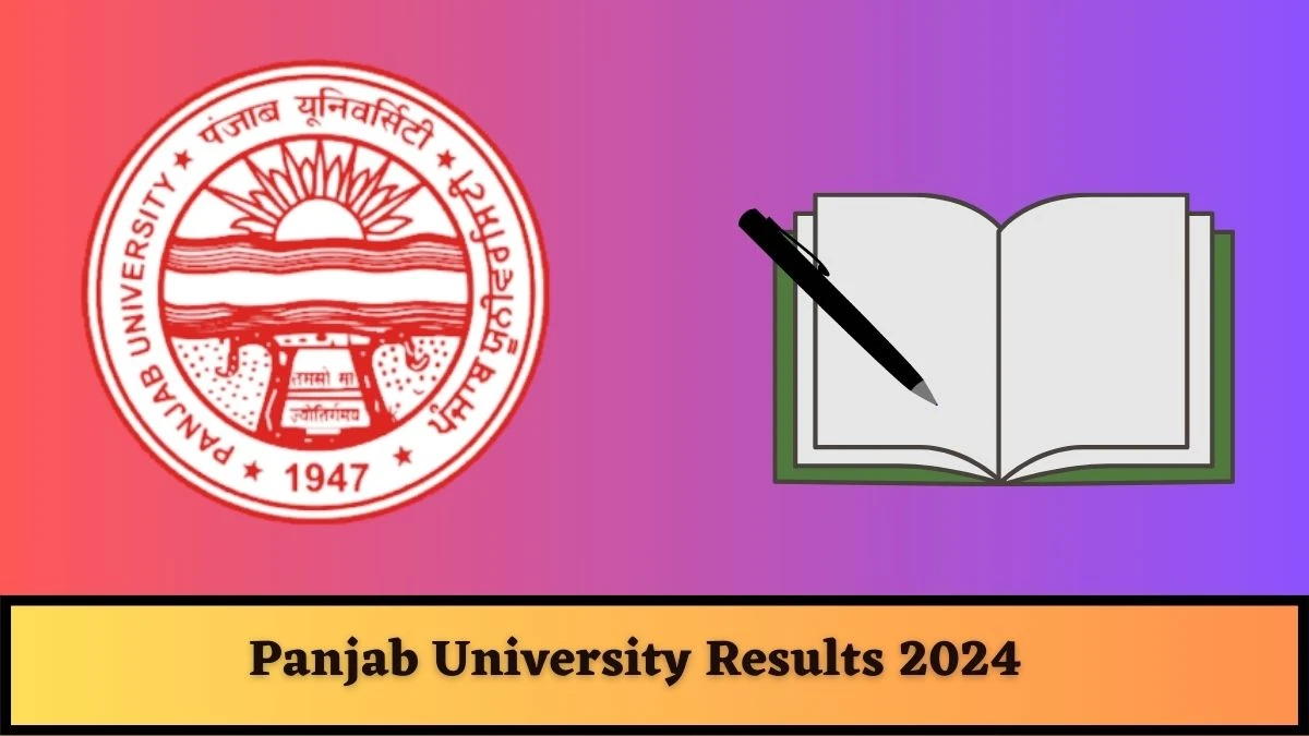 Panjab University Results 2024 Declared at puchd.ac.in Check M.Phil (Clinical Psychology) Exam Result 2024
