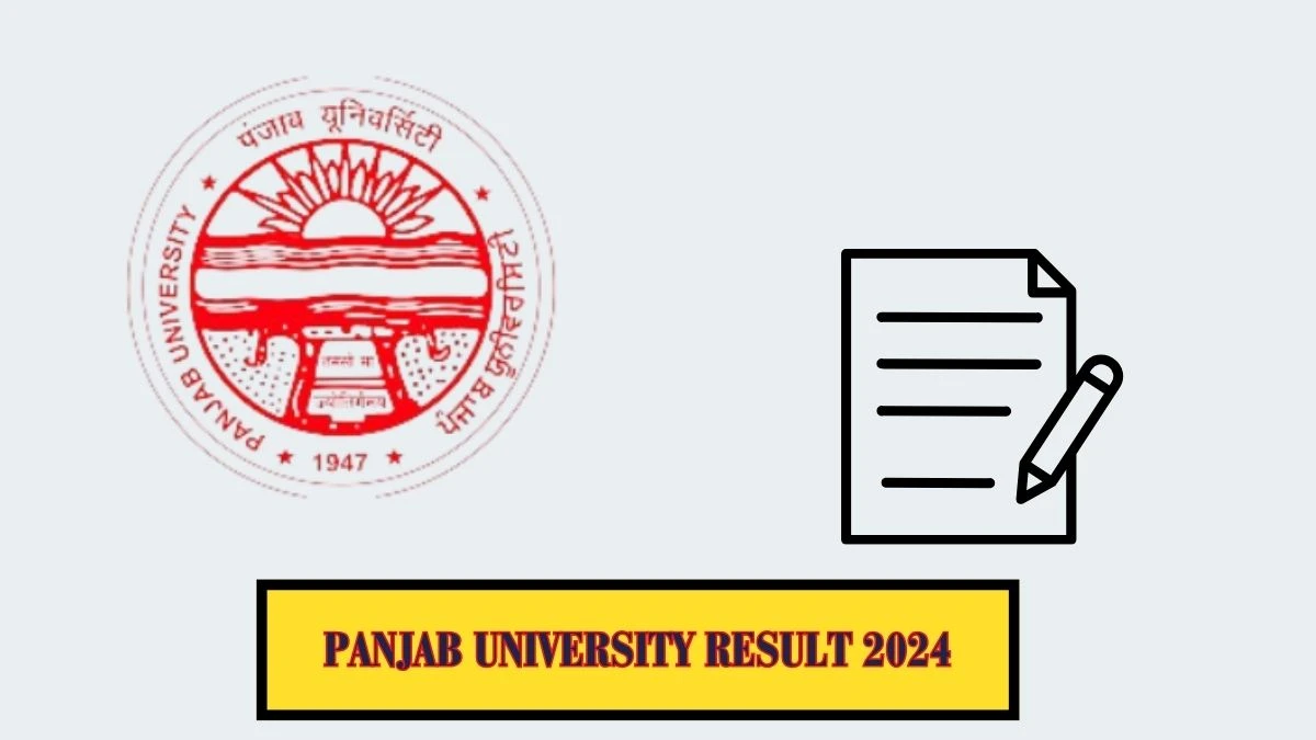 Panjab University Results 2024 Released at puchd.ac.in Check Master of Arts 1st Sem Exam Result 2024