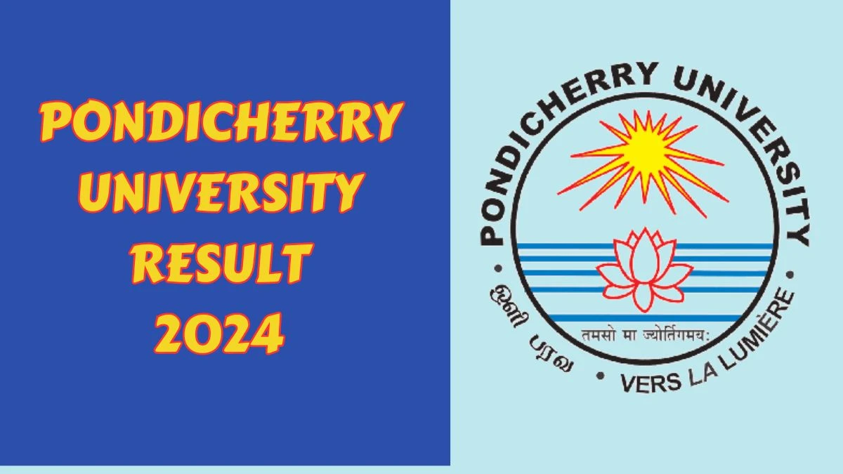 Pondicherry University Result 2024 (Declared) at pondiuni.edu.in