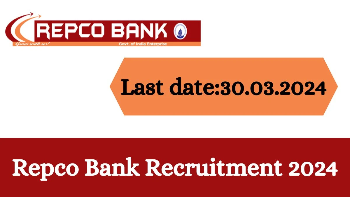 Repco Bank Recruitment 2024 Apply for 04 Assistant General Manager, Manager Jobs @ repcobank.com