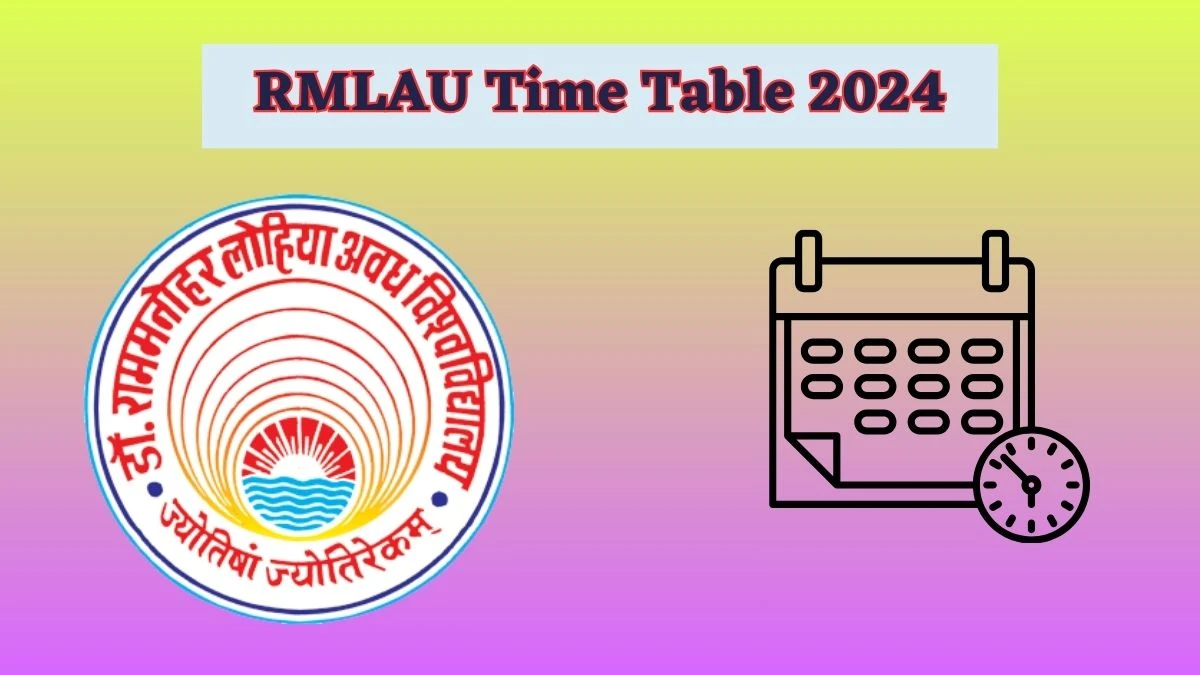 RMLAU Time Table 2024 (Declared) rmlau.ac.in Download RMLAU Date Sheet Here