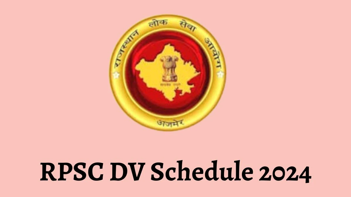 RPSC Food Safety Officer DV Schedule 2024: Check Document Verification Date @ rpsc.rajasthan.gov.in - 26 March 2024