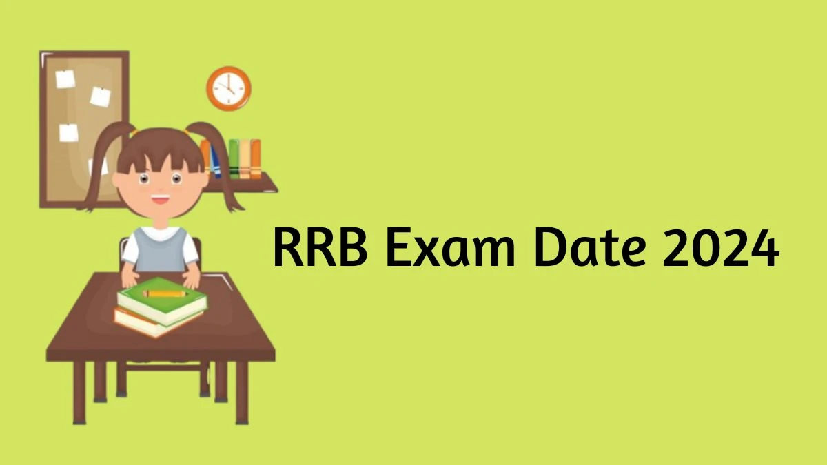 RRB Exam Date 2024 to be Declared Assistant Loco Pilots and Technicians Check Exam Dates Schedule Details here at Indianrailways.gov.in - 20 March 2024