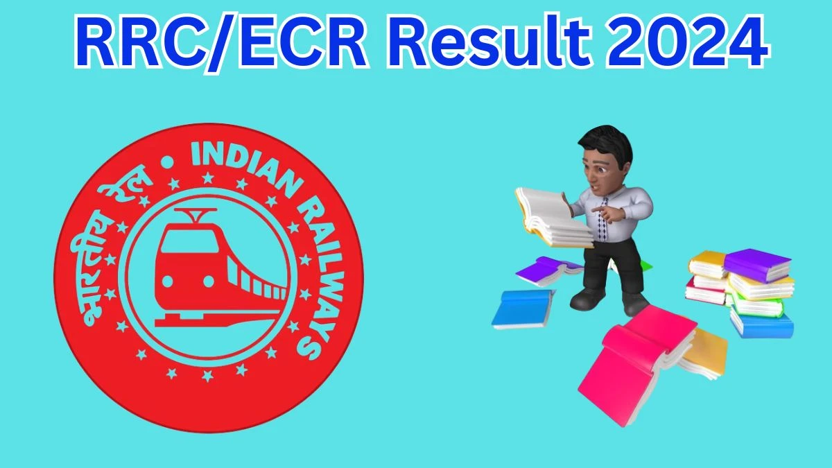 RRC/ECR Result 2024 Announced. Direct Link to Check RRC/ECR Various Posts Result 2024 rrcecr.gov.in - 29 March 2024