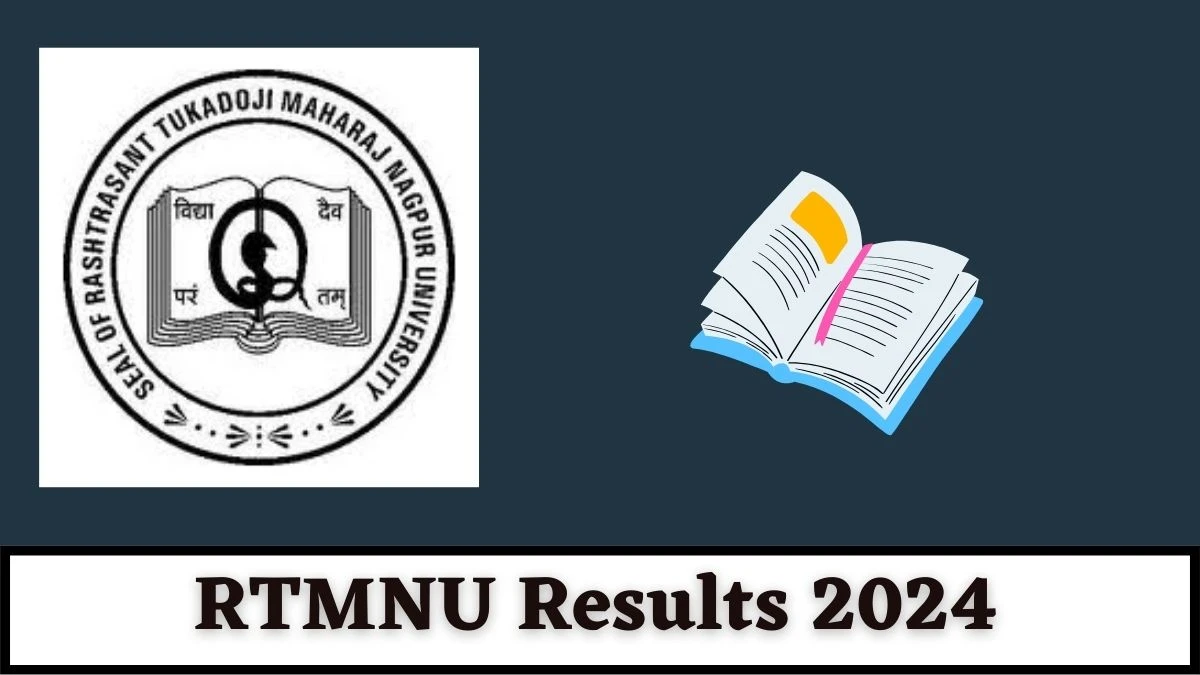 RTMNU Results 2024 OUT at nagpuruniversity.ac.in Check 1st Sem Bachelor of Library & Information Science Result 2024