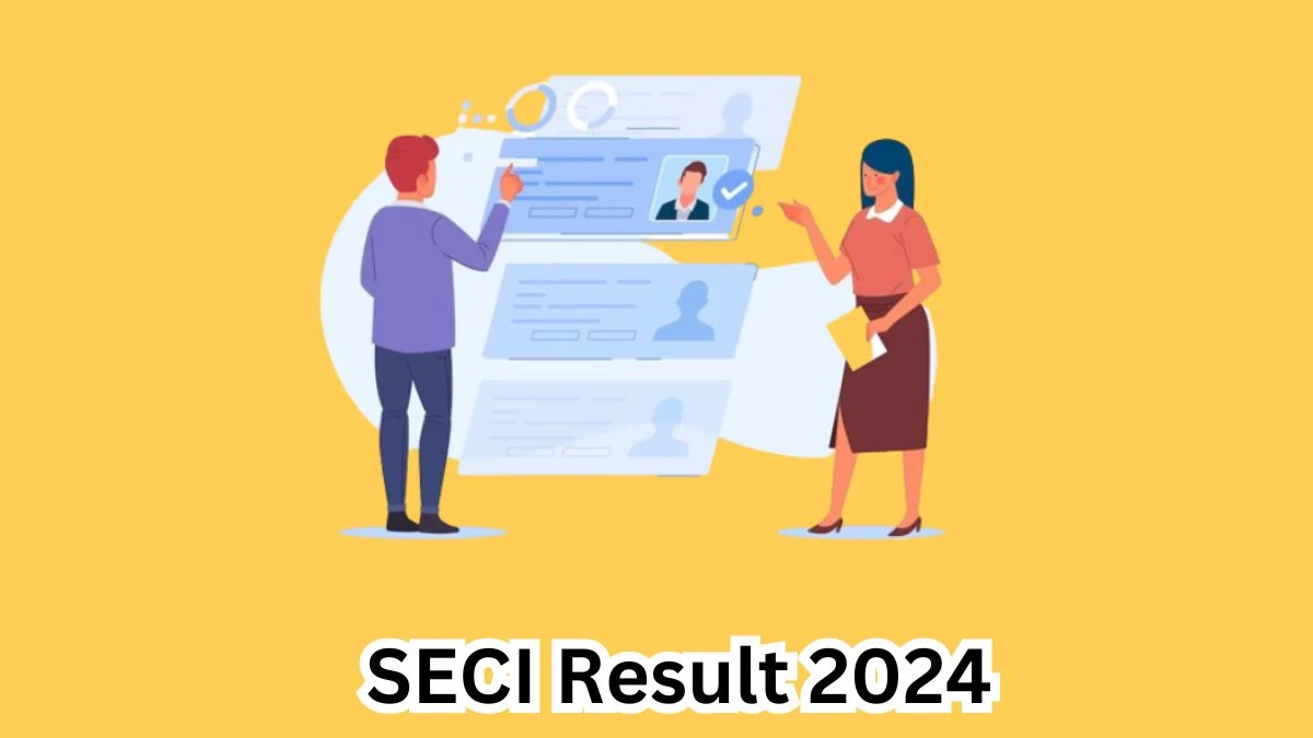 SECI Result 2024 Announced. Direct Link to Check SECI Senior Engineer Result 2024 seci.co.in - 21 March 2024