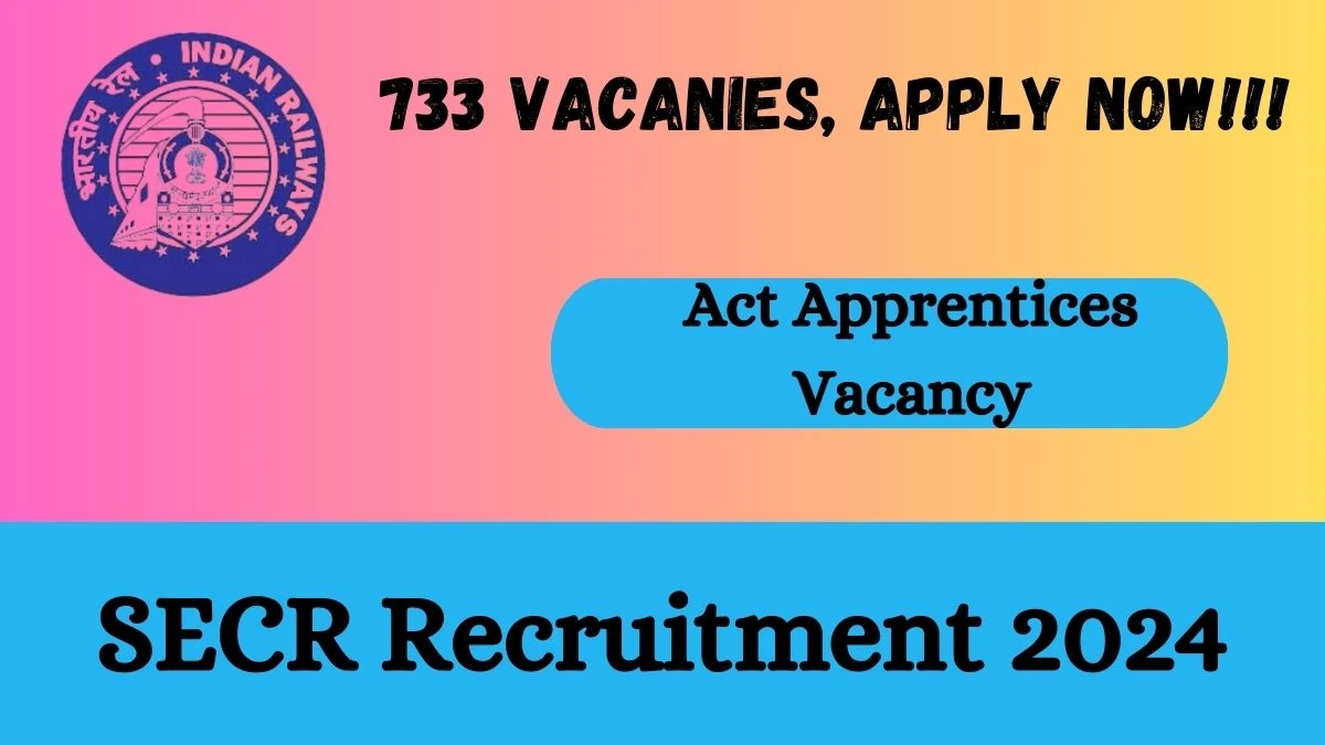 SECR Recruitment 2024 - Latest Act Apprentices Vacancies on 27 March 2024