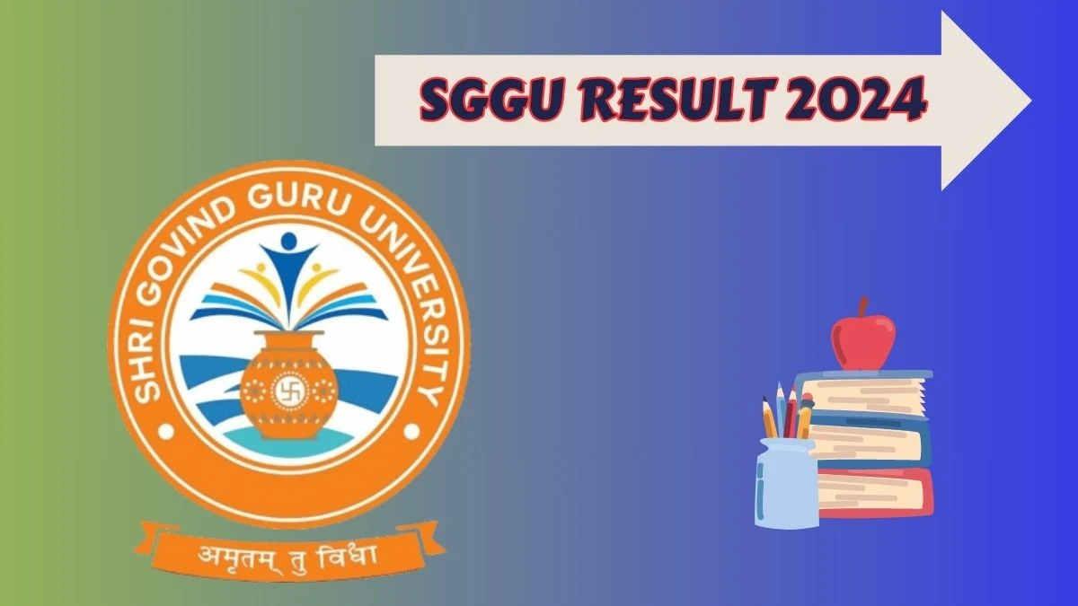 SGGU Result 2024 (Announced) at sggu.ac.in