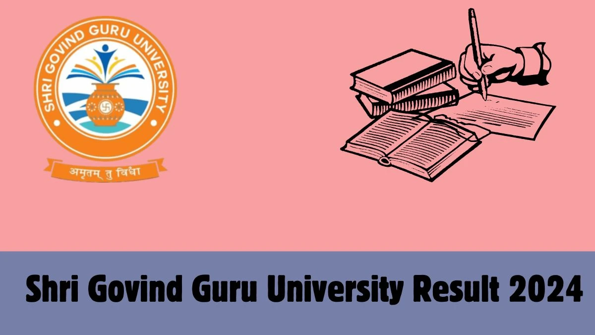 Shri Govind Guru University Result 2024 (Declared) at sggu.ac.in