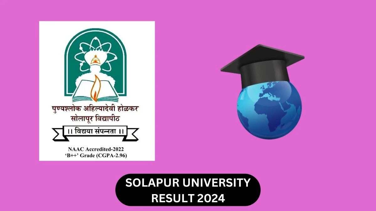 Solapur University Result 2024 (Announced) Direct Link to Check Result