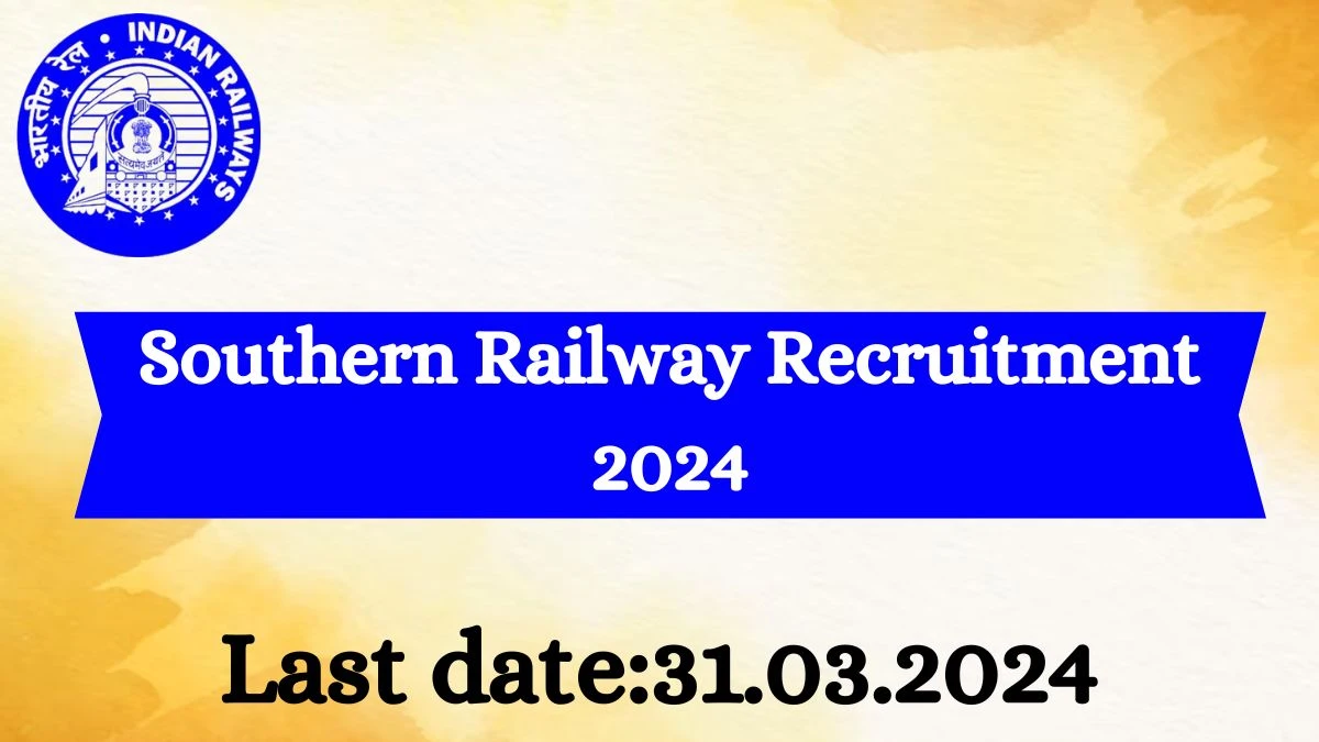 Southern Railway Recruitment 2024 - Latest Running Staff Vacancies on 28 March 2024