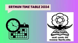 SRTMUN Time Table 2024 (Declared) srtmun.ac.in Download SRTMUN Date Sheet Here