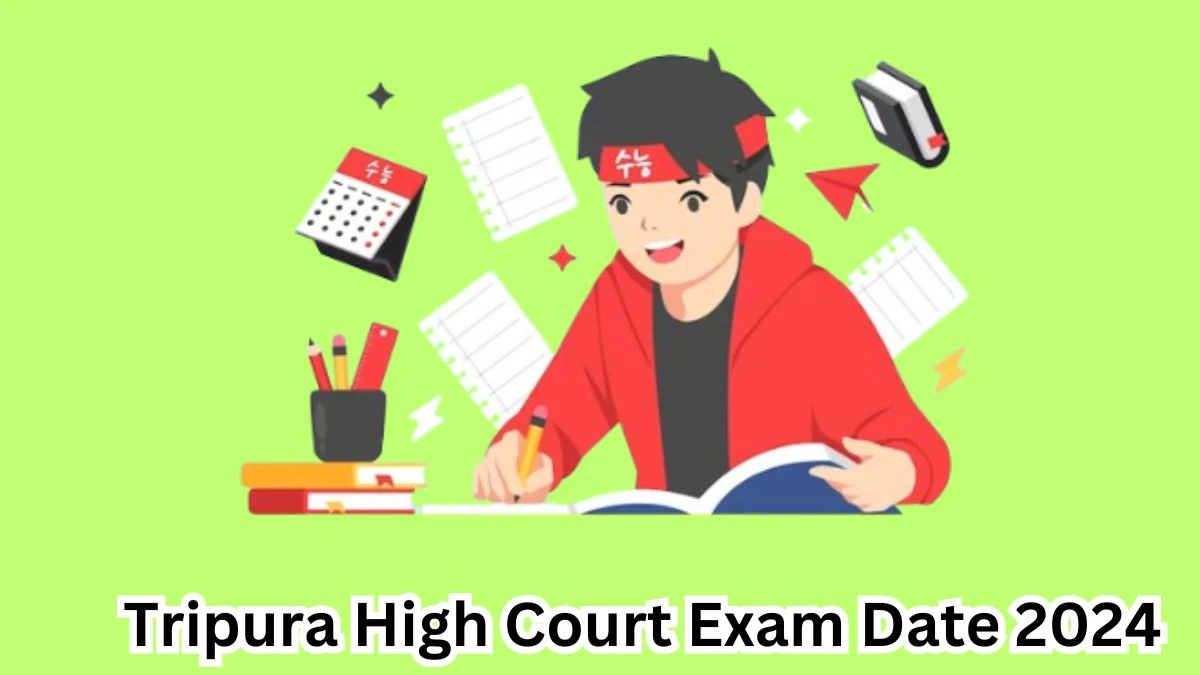 Tripura High Court Exam Date 2024 Check Date Sheet / Time Table of Driver thc.nic.in - 19 March 2024