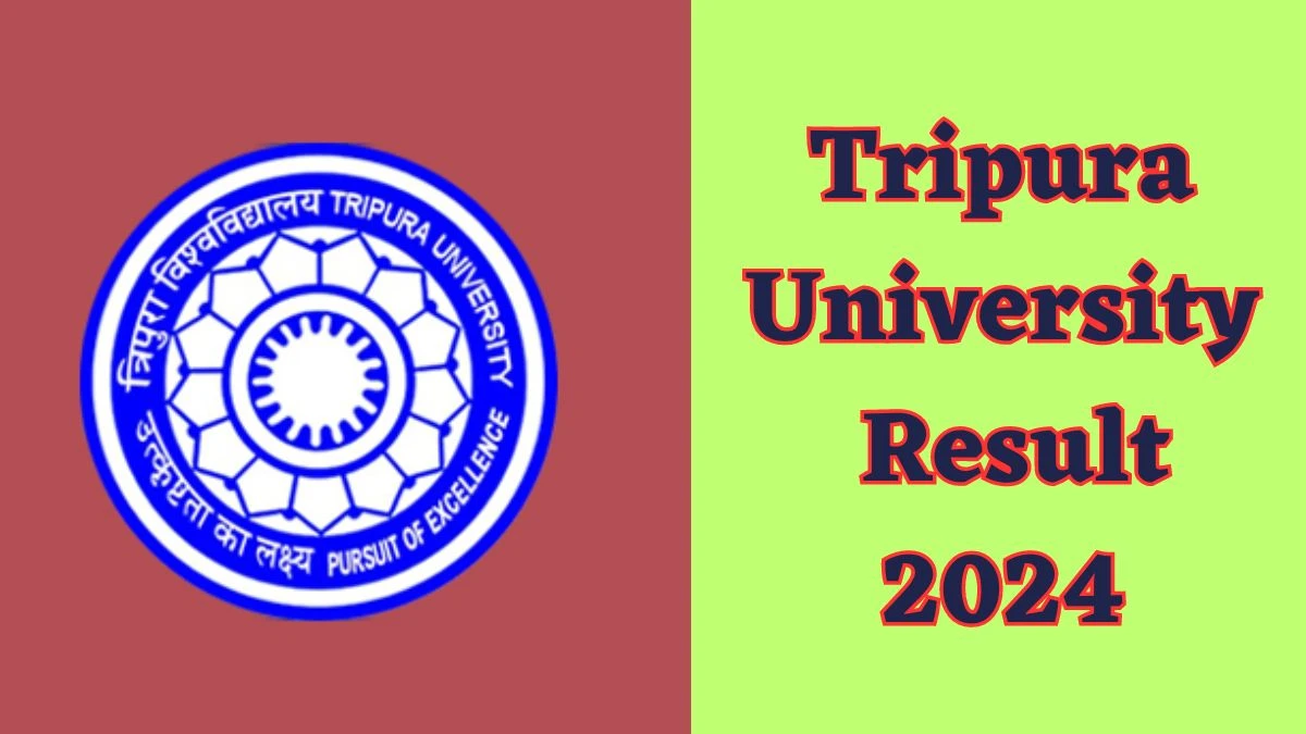 Tripura University releases 2024 results for M.A/M.Sc in Economics 1st, 3rd Sem Check them at tripurauniv.ac.in