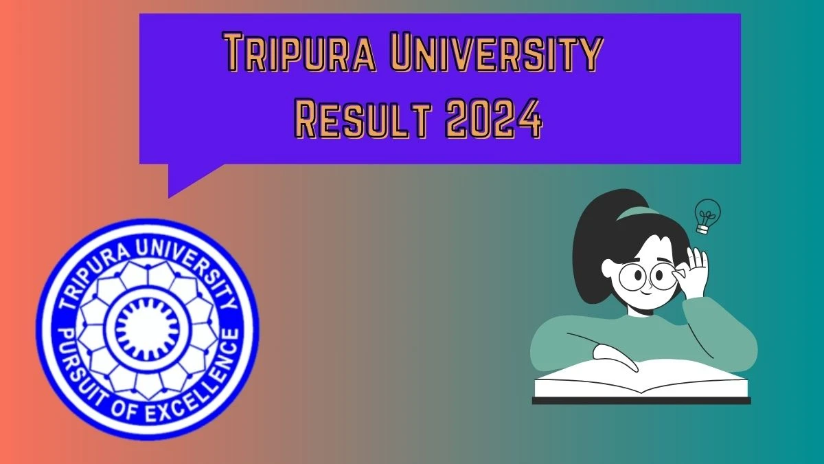 Tripura University Result 2024 (Declared) at tripurauniv.ac.in