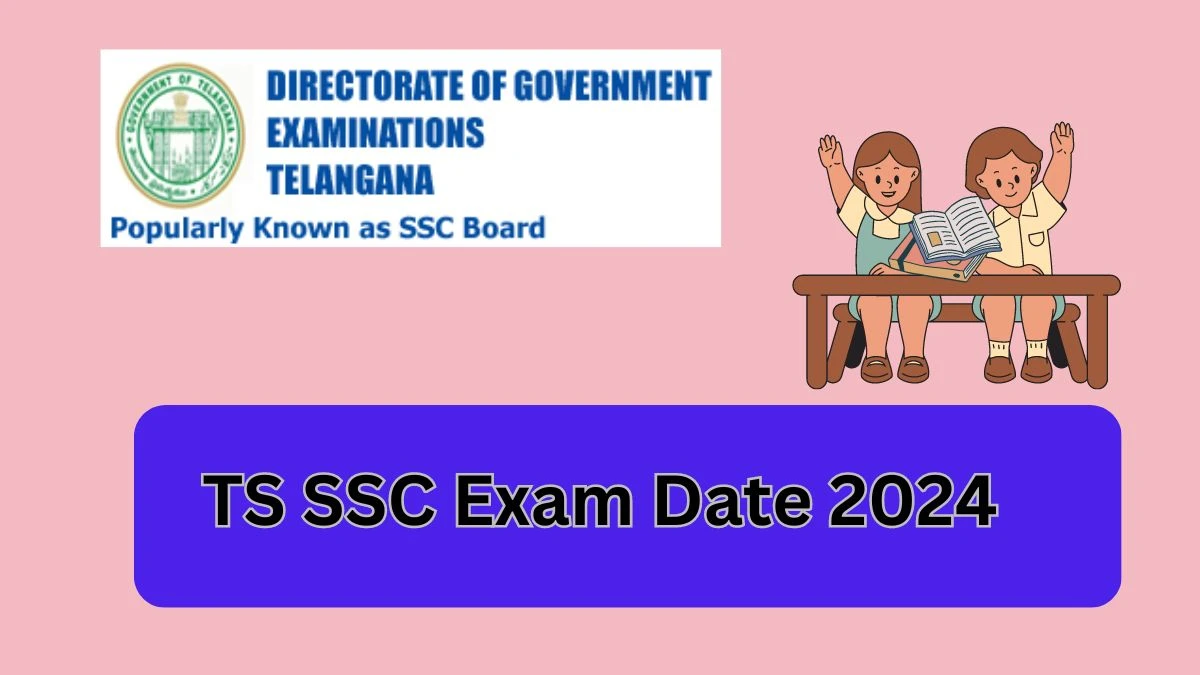 TS SSC Exam Date 2024 (Announced) bse.telangana.gov.in Download Telangana Secondary School Certificate Date Sheet Here