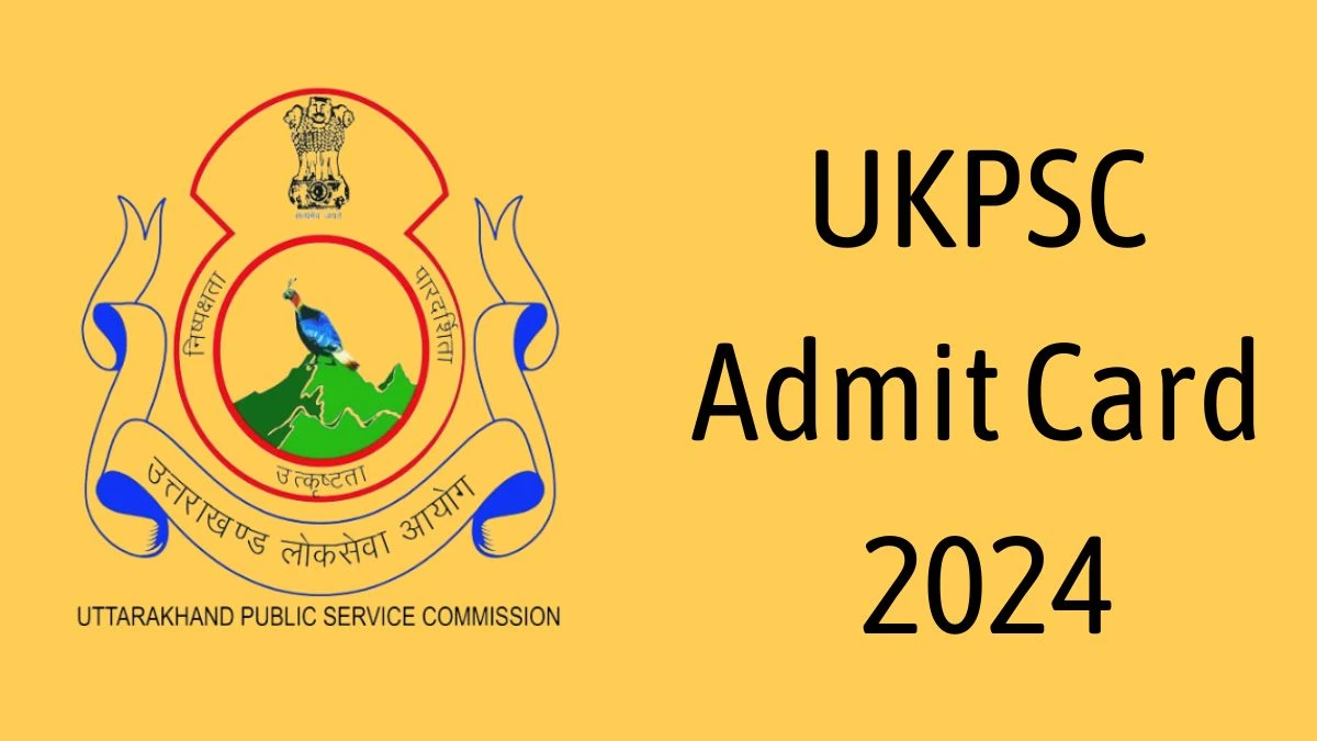 UKPSC Admit Card 2024 Released For Management Officer and Manager Check and Download Hall Ticket, Exam Date @ ukpsc.gov.in - 08 March 2024