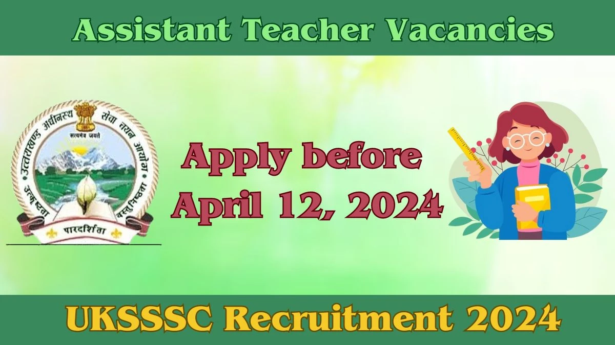 UKSSSC Recruitment 2024, Apply for Latest 1544 Vacancies