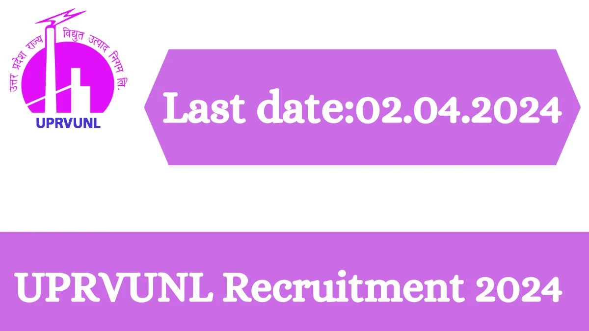 UPRVUNL Recruitment 2024 - Latest Mining Engineer, Geologist Vacancies on 18 March 2024
