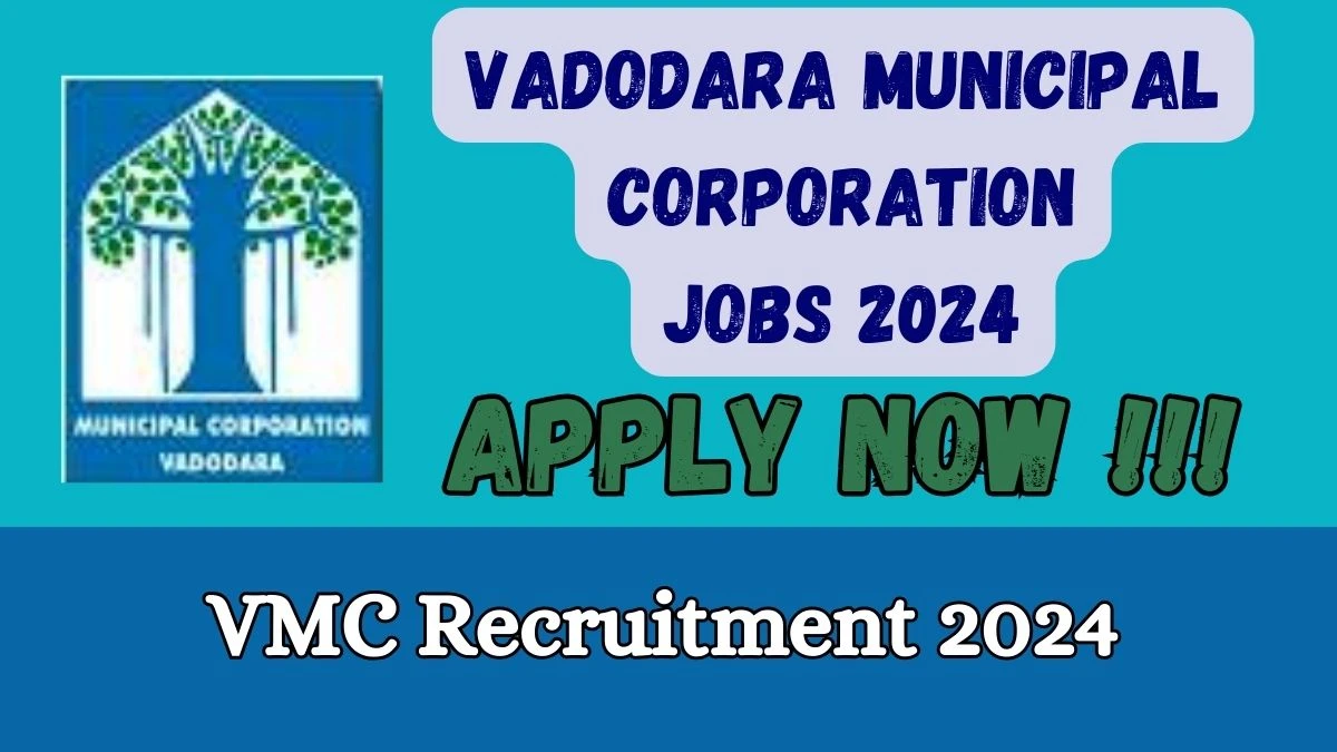 VMC Recruitment 2024 Apply for 76 Junior Clerk, Peon, More Jobs @ vmc.gov.in