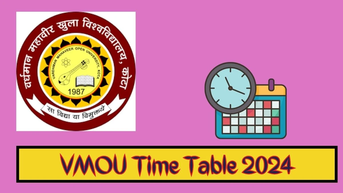 VMOU Time Table 2024 (PDF) at vmou.ac.in