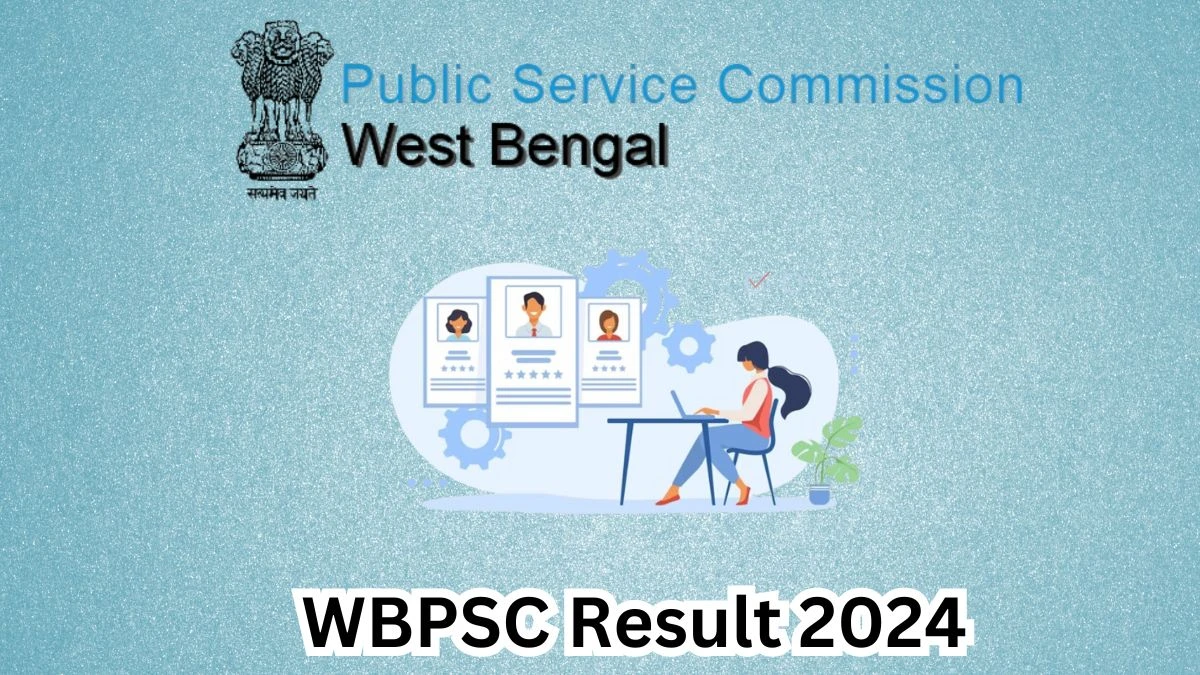 WBPSC Result 2024 Announced. Direct Link to Check WBPSC Senior Scientific Officer Result 2024 wbpsc.gov.in - 20 March 2024